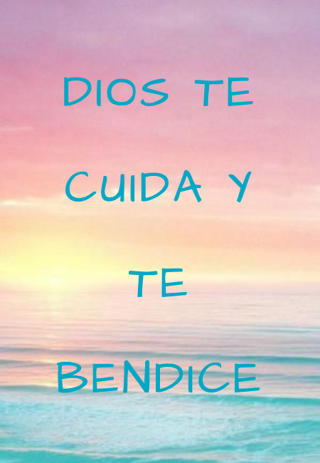 Frases sobre Religión - Dios te cuida y te bendice