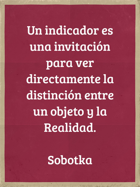 Frases de Amor - Un indicador es una invitación para ver directamente la distinción entre un objeto y la Realidad. Sobotka