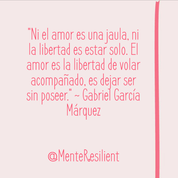 Frase 915895 "Ni el amor es una jaula, ni la libertad es estar solo