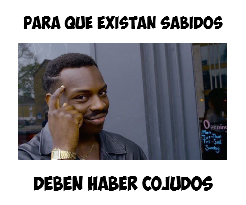 Para que existan sabidos
